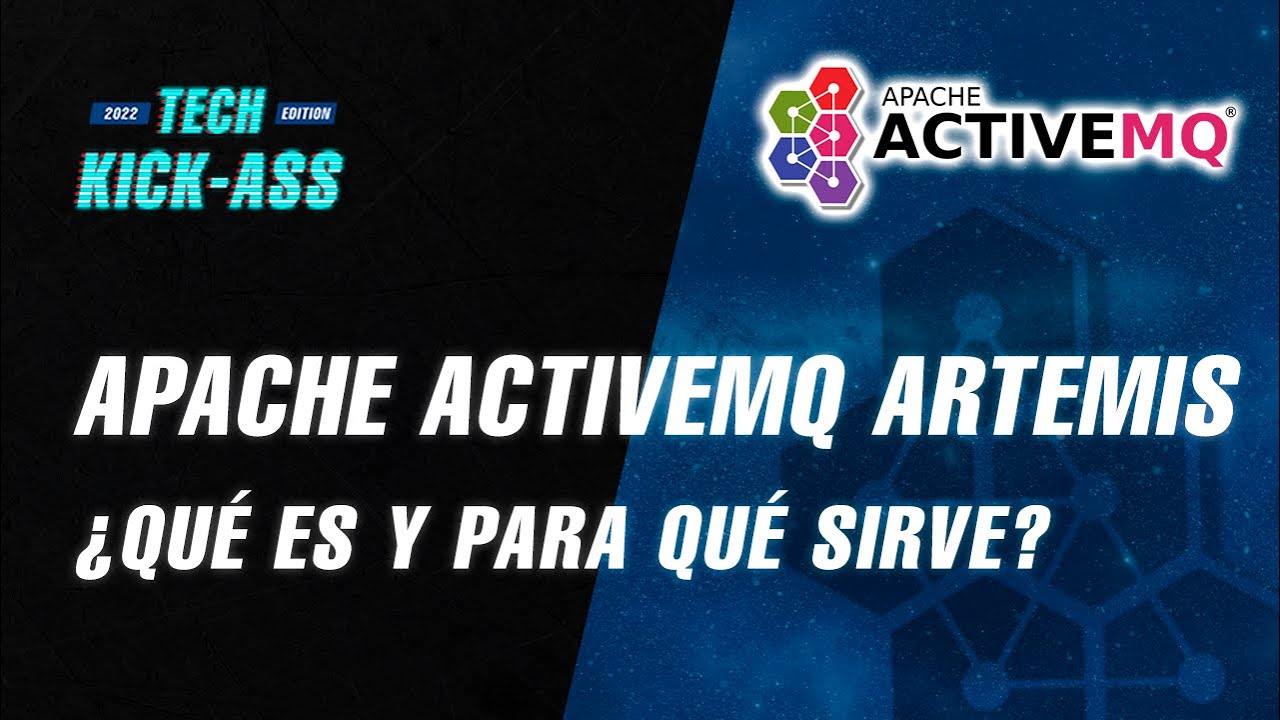 Apache ActiveMQ Artemis ▶ Qué es y para qué sirve