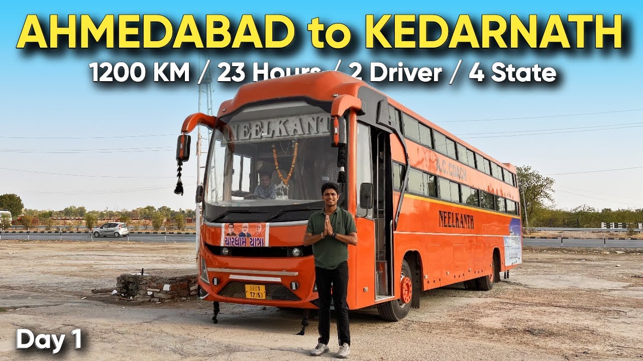 अहमदाबाद से हरिद्वार बस यात्रा | AHMEDABAD to KEDARNATH DHAM TOUR BY BUS Day 1 | 23 Hours in Bus 🥵