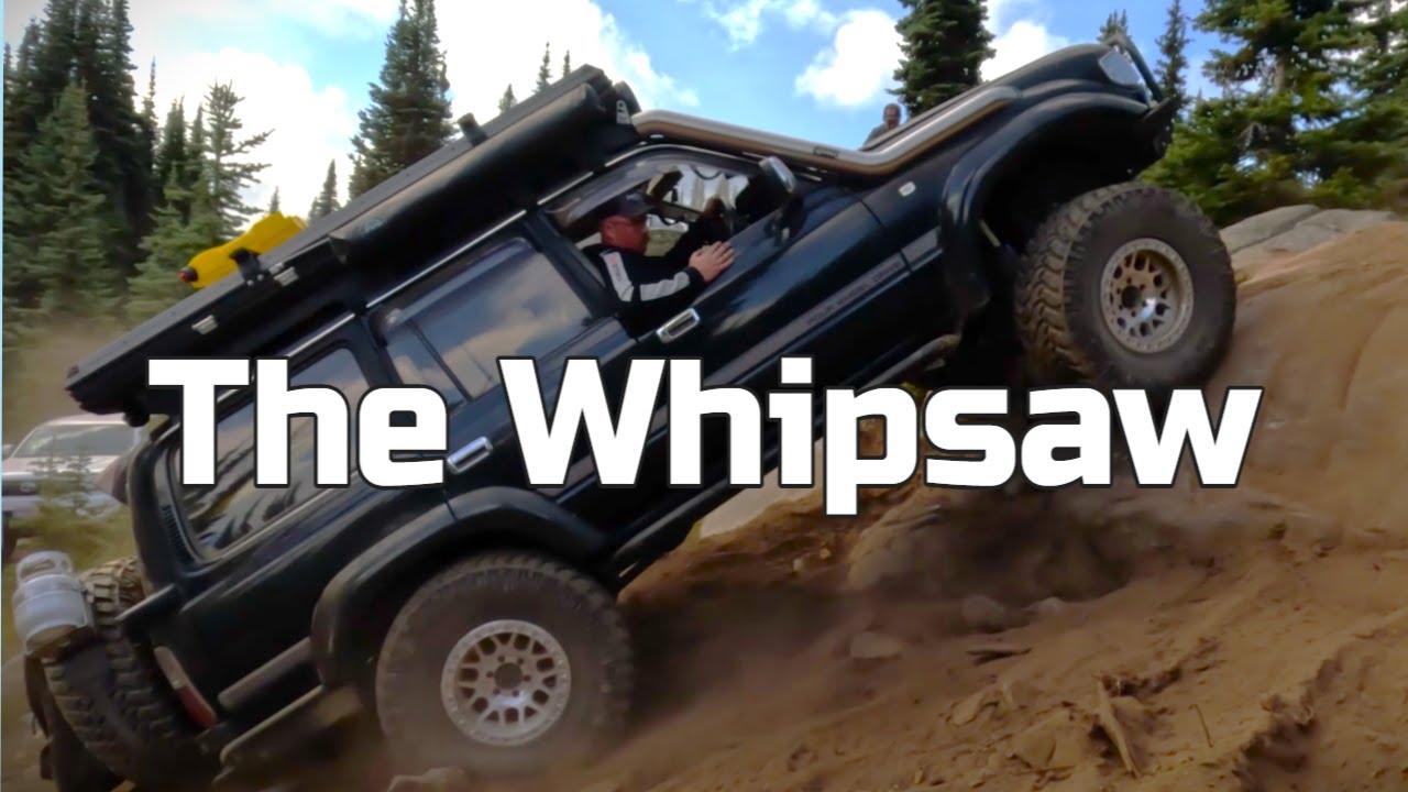 The Whipsaw: The Ultimate Off-Road 4x4 Trail Adventure