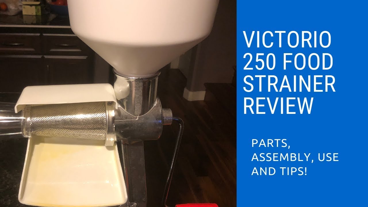 Victorio 250 Food Strainer Review