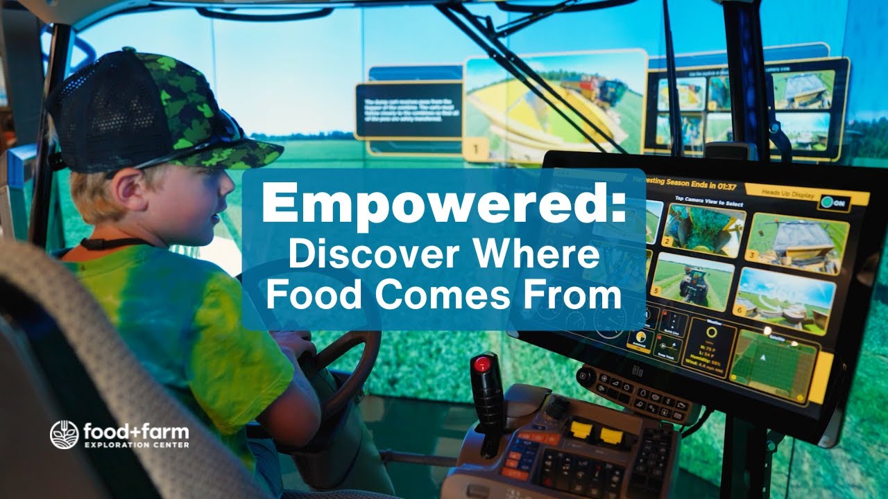 How Food + Farm Exploration Center Inspires Agricultural Education | EMPOWERED
