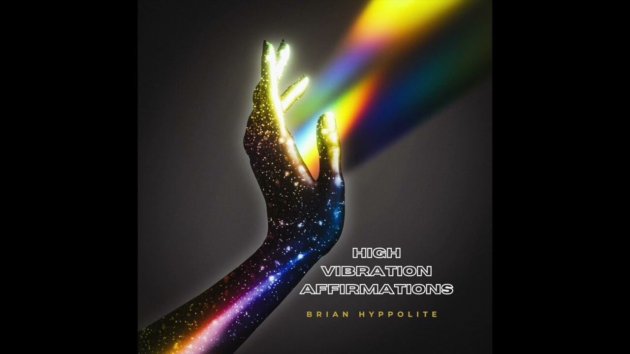 FOREVER GRATEFUL AFFIRMATIONS - BRIAN HYPPOLITE