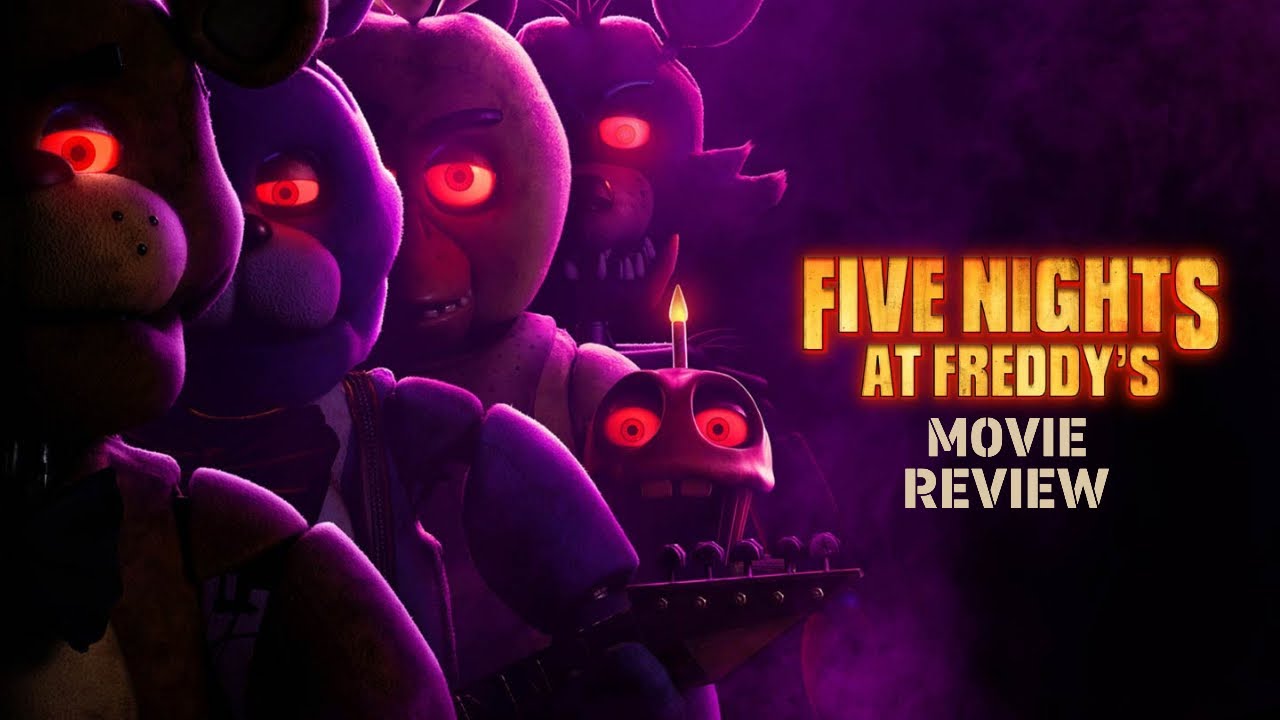 Five Nights At Freddy's - Movie Review