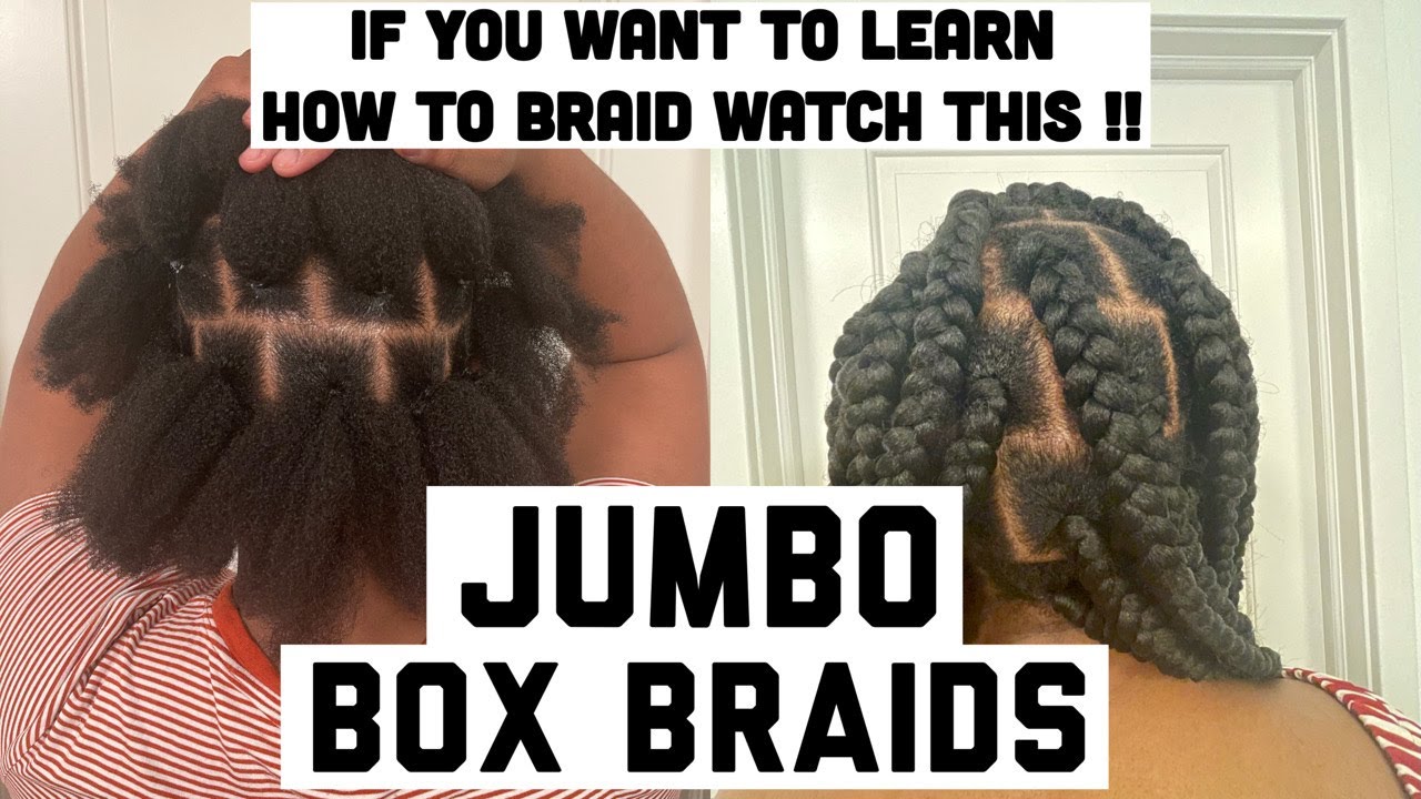 HOW TO DO YOUR OWN JUMBO BOX BRAIDS | RUBBERBAND METHOD | QUICK AND EASY