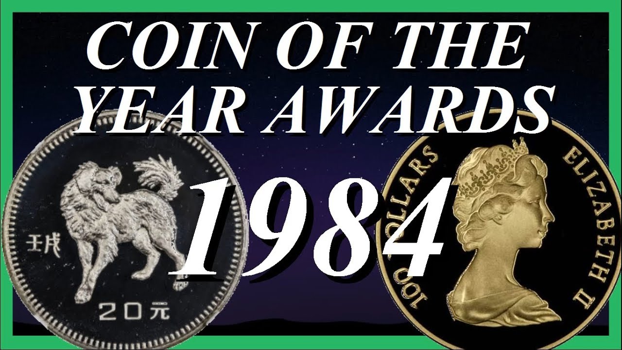 1984 COIN OF THE YEAR AWARDS || 1st YEAR
