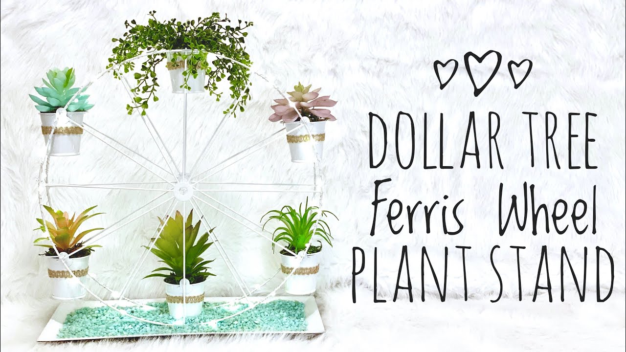 Dollar Tree 🌲 Ferris Wheel Plant Stand