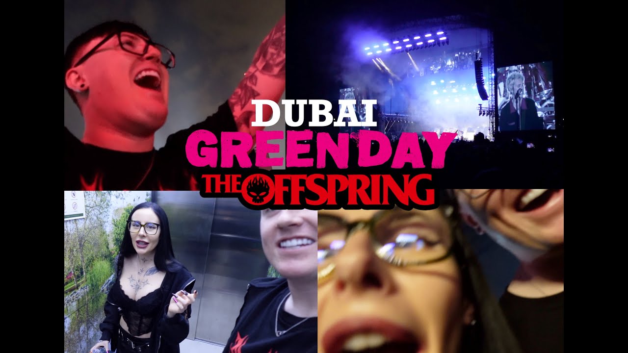 DUBAI METAL - GREEN DAY & THE OFFSPRING!
