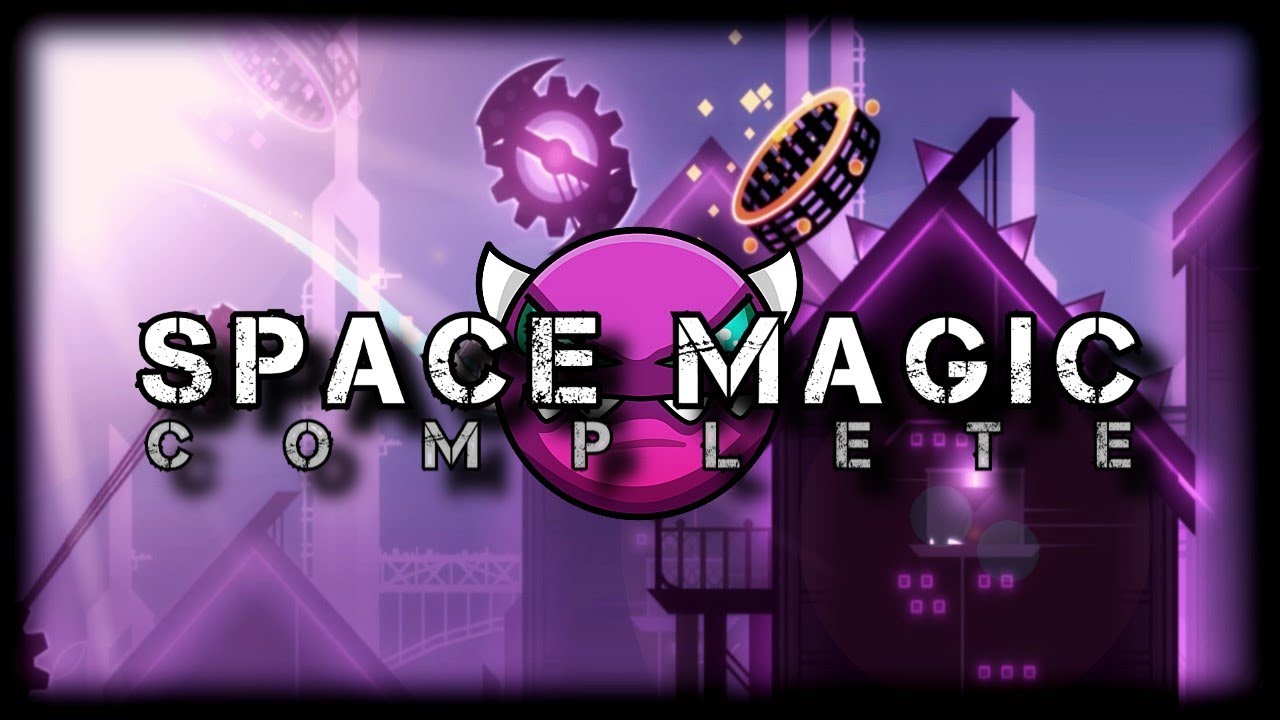 GEOMETRY DASH || Space Magic by Serponge (All Coins) [DEMON]