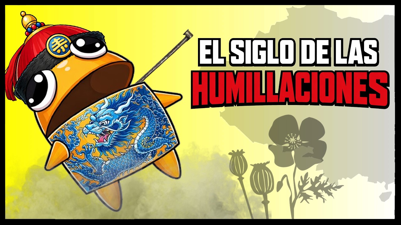 EL SIGLO DE LAS HUMILLACIONES - LA DINASTIA BURGER QING || COMPILADO