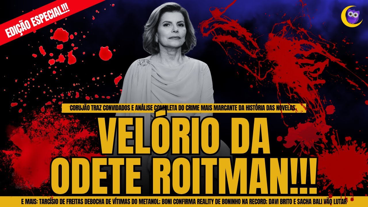 🔴MISTÉRIO EM VALE TUDO: QUEM MATOU ODETE ROITMAN?
