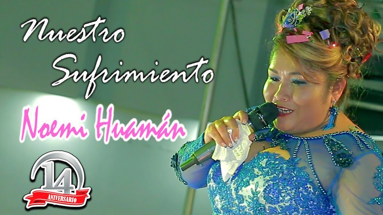 NOEMI HUAMAN 2020♫NUESTRO SUFRIMIENTO-QUE TE IMPORTA A TI♫14 ANIVERSARIO-HUARAZ®EN CONCIERTO™✔