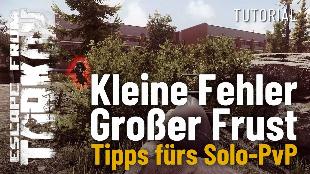 Kleine Fehler - Großer Frust - Escape from Tarkov - Tutorial ( Deutsch )