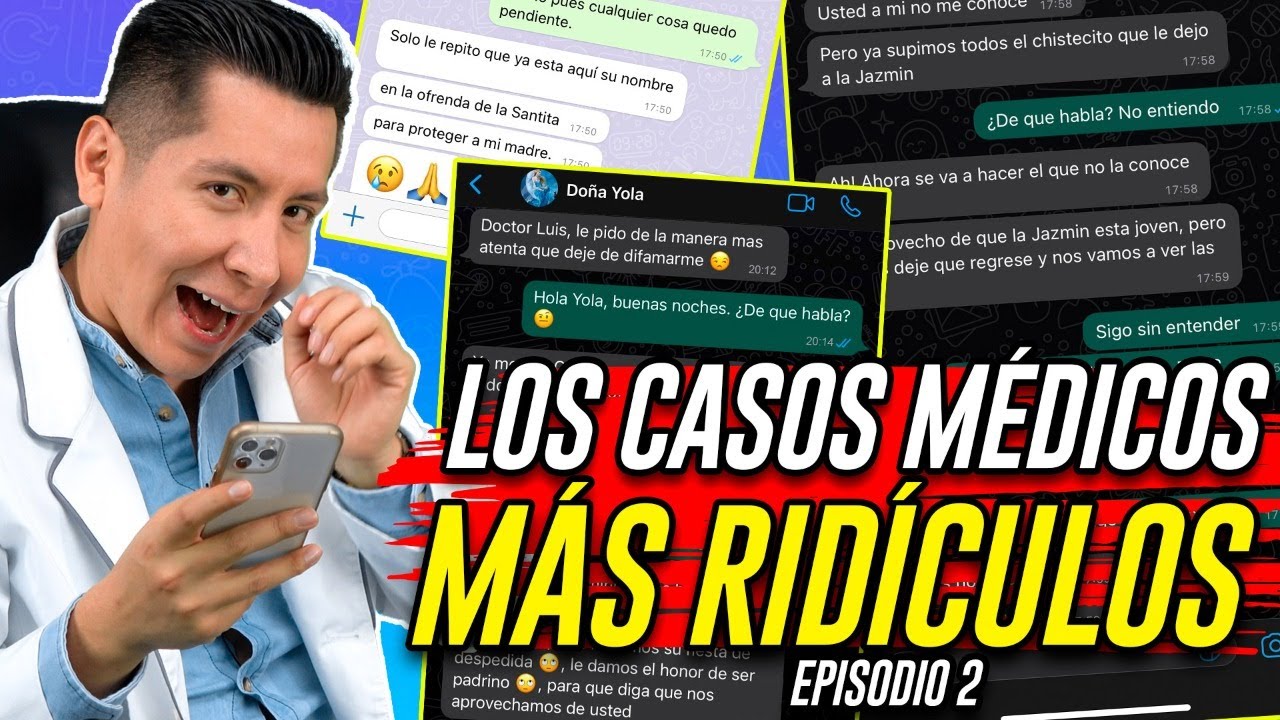 LOS CASOS MEDICOS MAS RIDICULOS | EPISODIO 2 | #CHISMEdicina