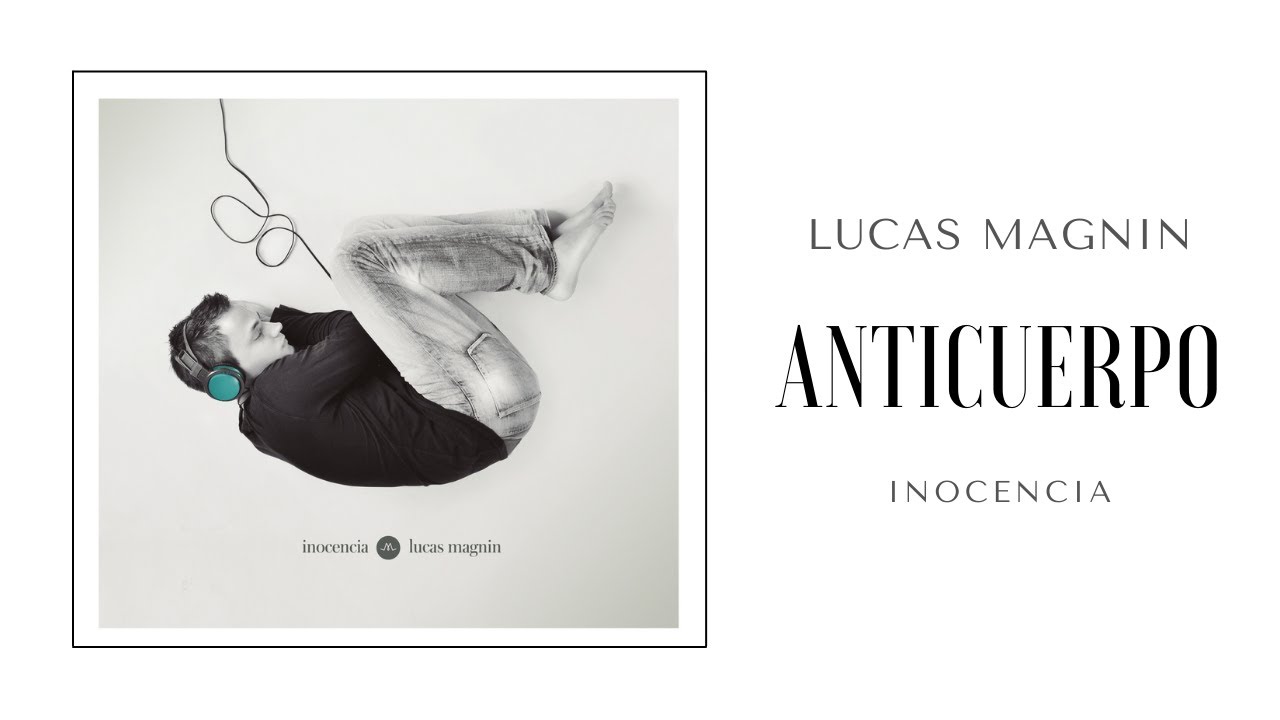 Anticuerpo &bull; 𝐋𝐮𝐜𝐚𝐬 𝐌𝐚𝐠𝐧𝐢𝐧 &bull; (Video promocional)