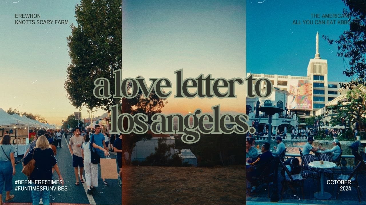 a love letter to los angeles. 💌