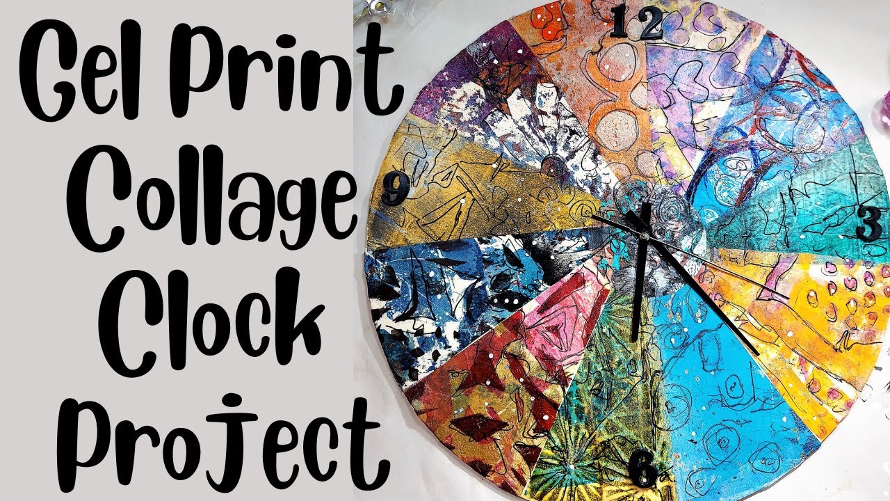 What To Do With Gel Prints Simple Clock Project