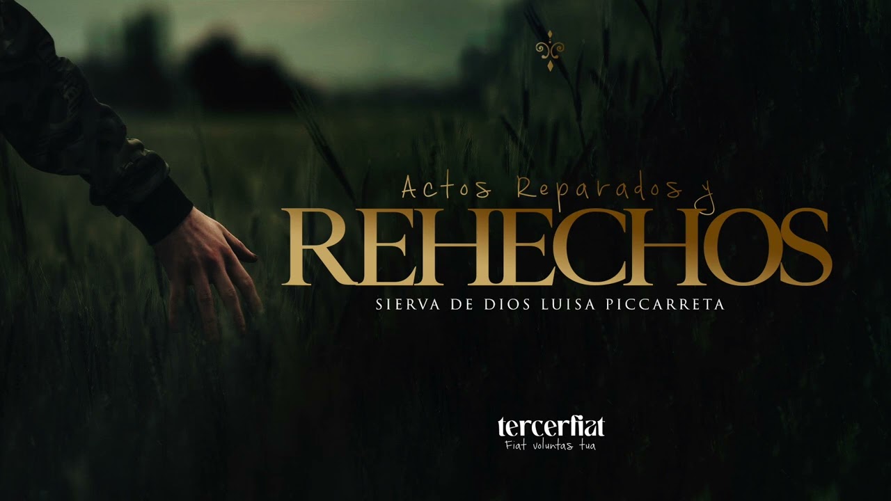 ⁜ ACTOS REPARADOS Y REHECHOS | PROGRAMA ESPECIAL DIVINA VOLUNTAD ⁜