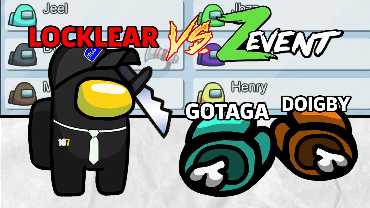 LOCKLEAR L'IMPOSTEUR DU Z EVENT (107qi sur Among Us)