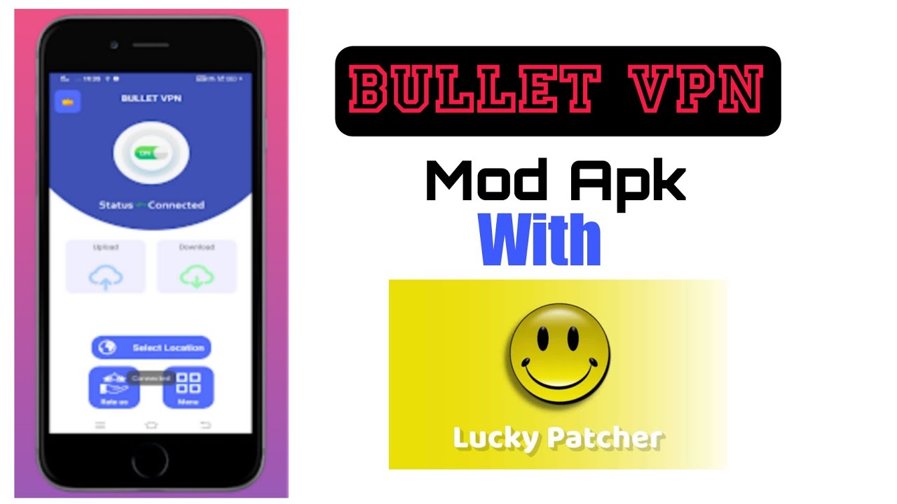 How to mod Bullet Vpn Mod Apk Lucky Petcher