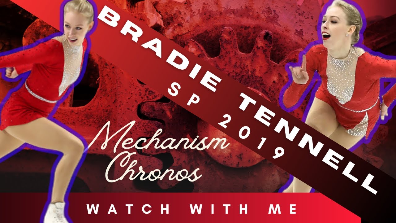 Watch with me: Bradie Tennell SP 2019 Mechanism, Chronos #isufigureskating #bradietennell
