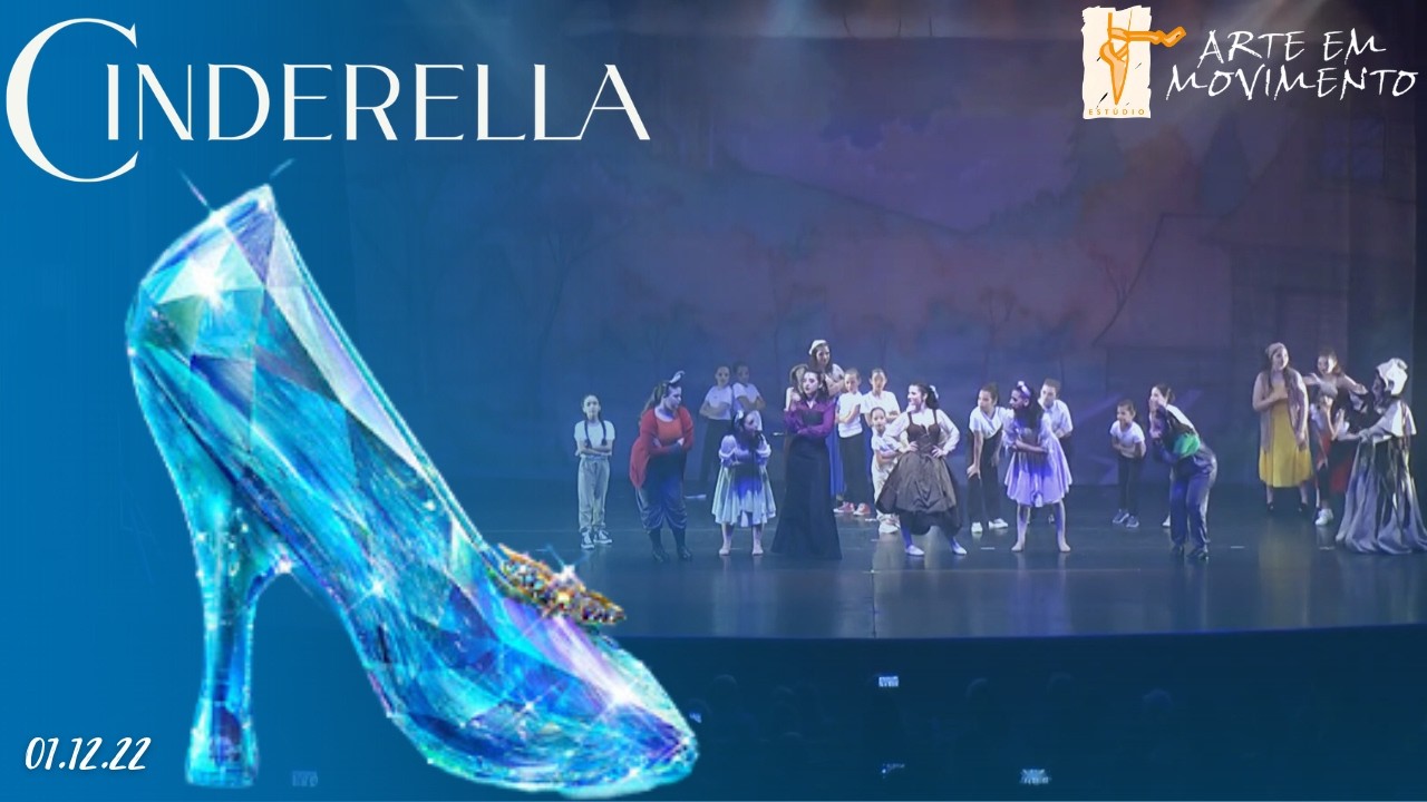Estudio Arte em Movimento - FESTIVAL CINDERELLA (01.12.2022)