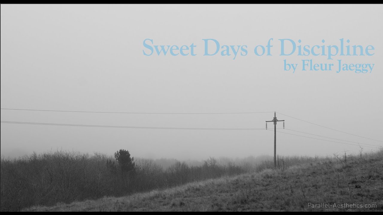 Sweet Days of Discipline by Fleur Jaeggy (Book Review)