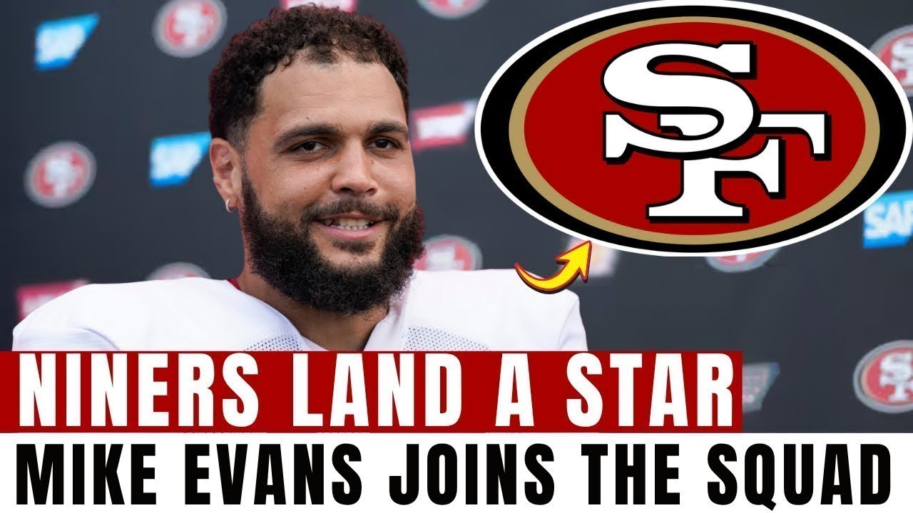 OFFICIAL: 49ers Sign Mike Evans as New Primary Air Threat | 49ers News