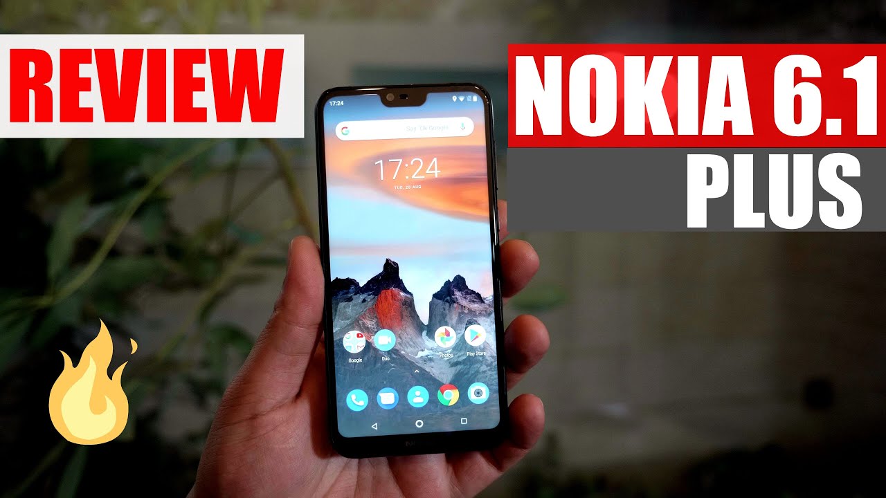 Nokia 6.1 Plus Review : The Nokia We Want