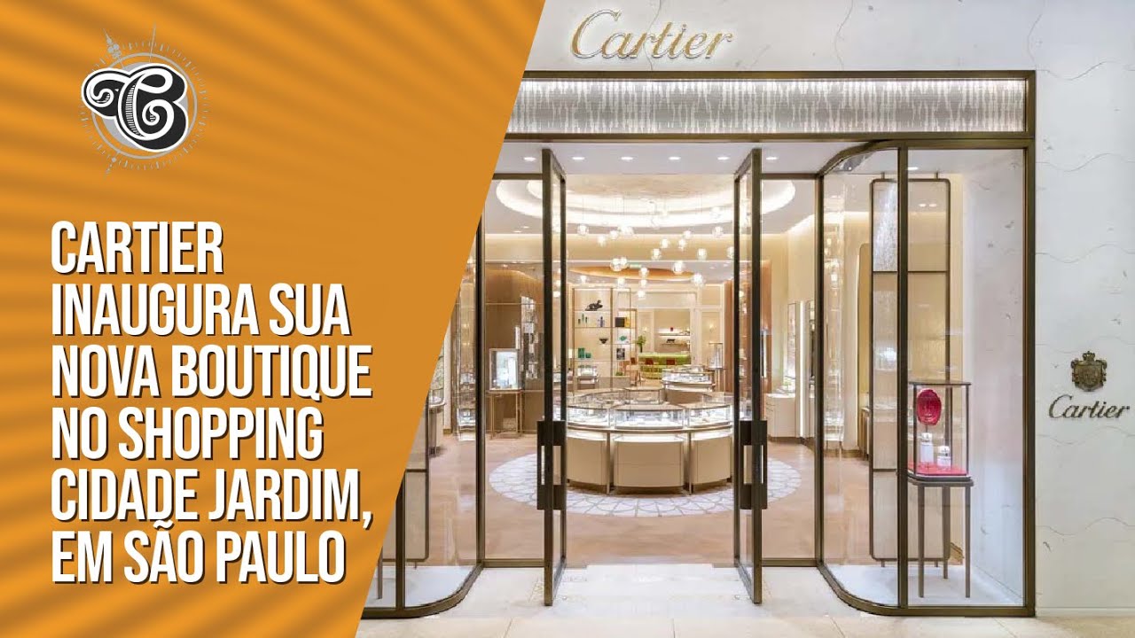 INAUGURAÇÃO DA BOUTIQUE CARTIER – Shopping Cidade Jardim, São Paulo