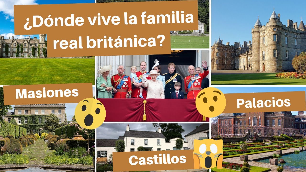 &iquest;D&oacute;nde vive la familia real brit&aacute;nica? Te muestro sus hogares desde Mansiones, Castillos o Palacios