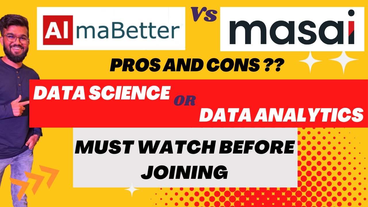 Almabetter Vs Masai School |  Data Science Vs Data Analytics | Best Pay After Placement Course?
