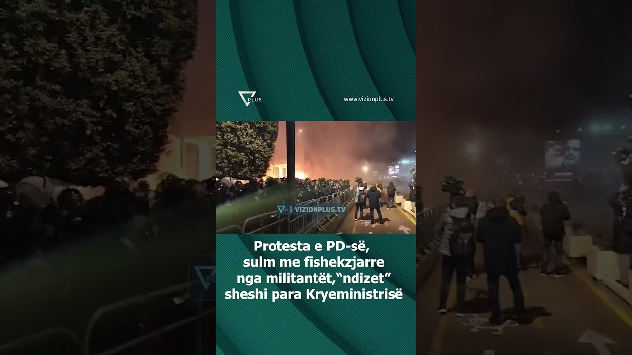 Protesta e PD-s&euml;, sulm me fishekzjarre nga militant&euml;t, &ldquo;ndizet&rdquo; sheshi para Kryeministris&euml;
