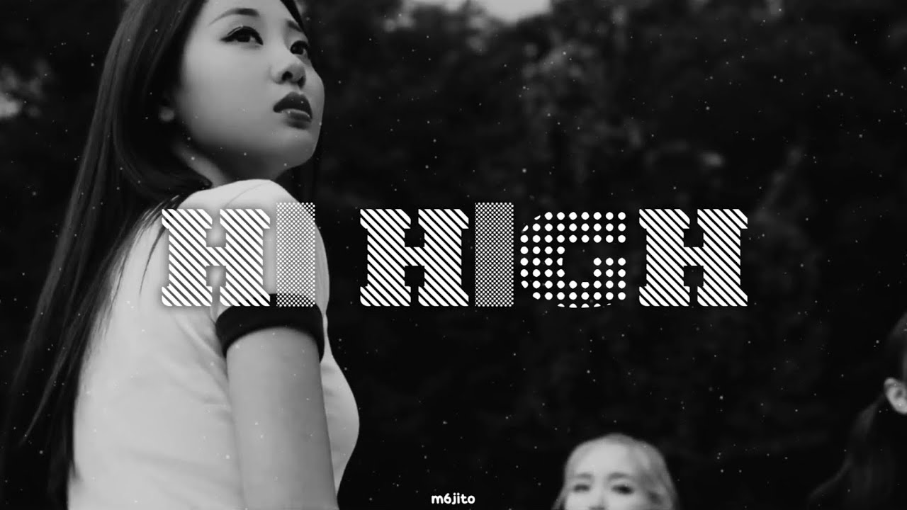 loona - hi high ( 𝘀𝗽𝗲𝗱 𝘂𝗽 + 𝗿𝗲𝘃𝗲𝗿𝗯 )