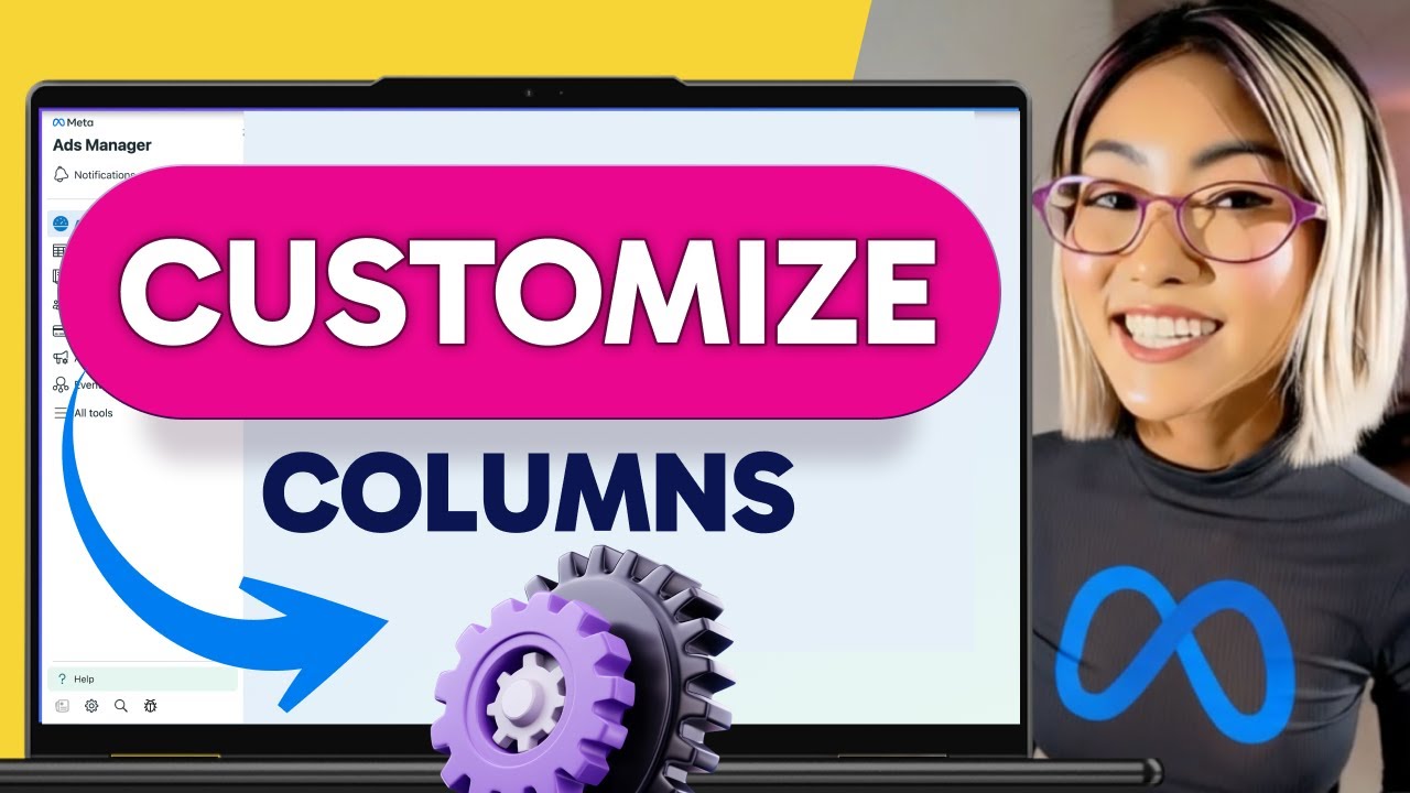 How to CUSTOMIZE COLUMNS in Meta Ads Manager (Step by Step)