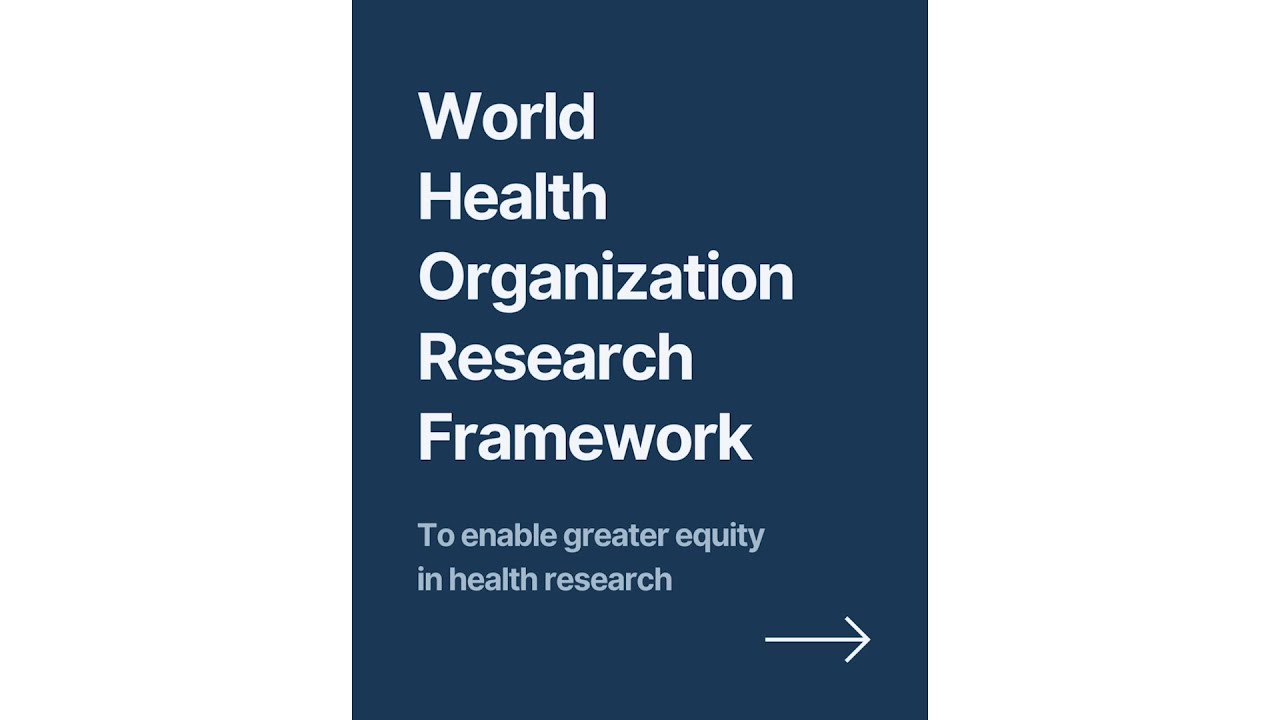 WHO Research Framework | The Global Health Network