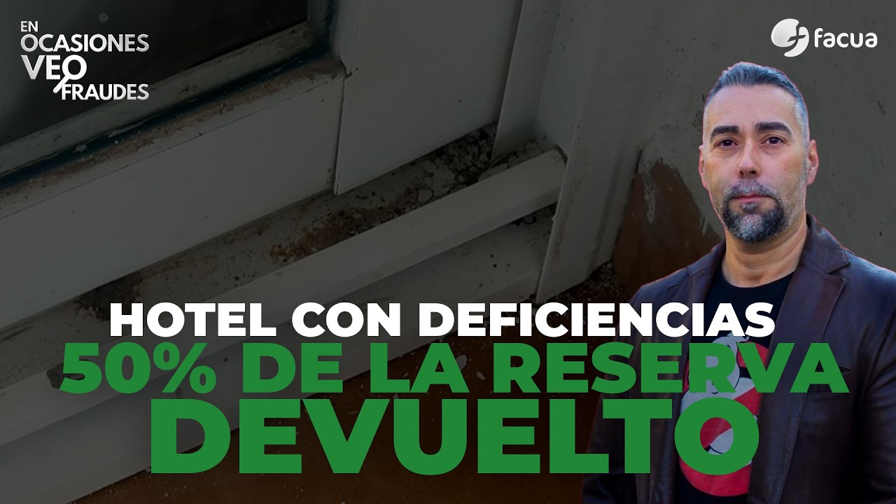 HOTEL CON DEFICIENCIAS: LE DEVUELVEN EL 50% DE LA RESERVA