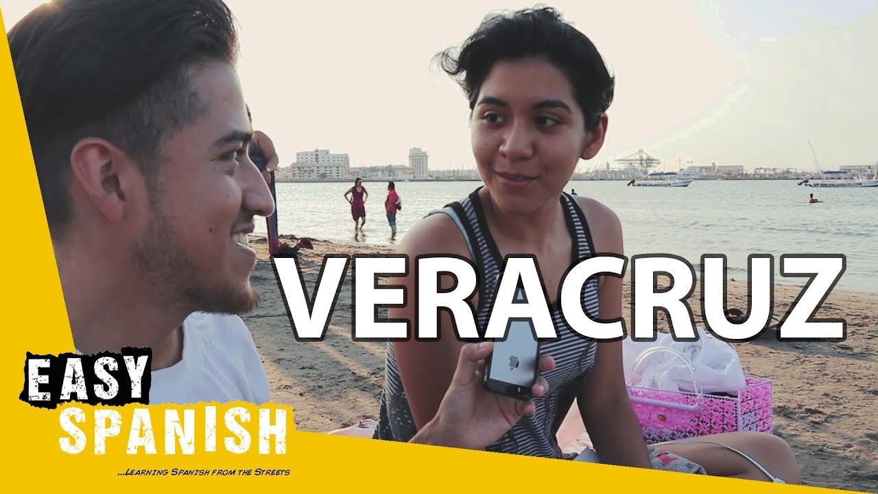 MEET THE PEOPLE OF VERACRUZ (Gulf Coast of Mexico) | Easy Spanish 103