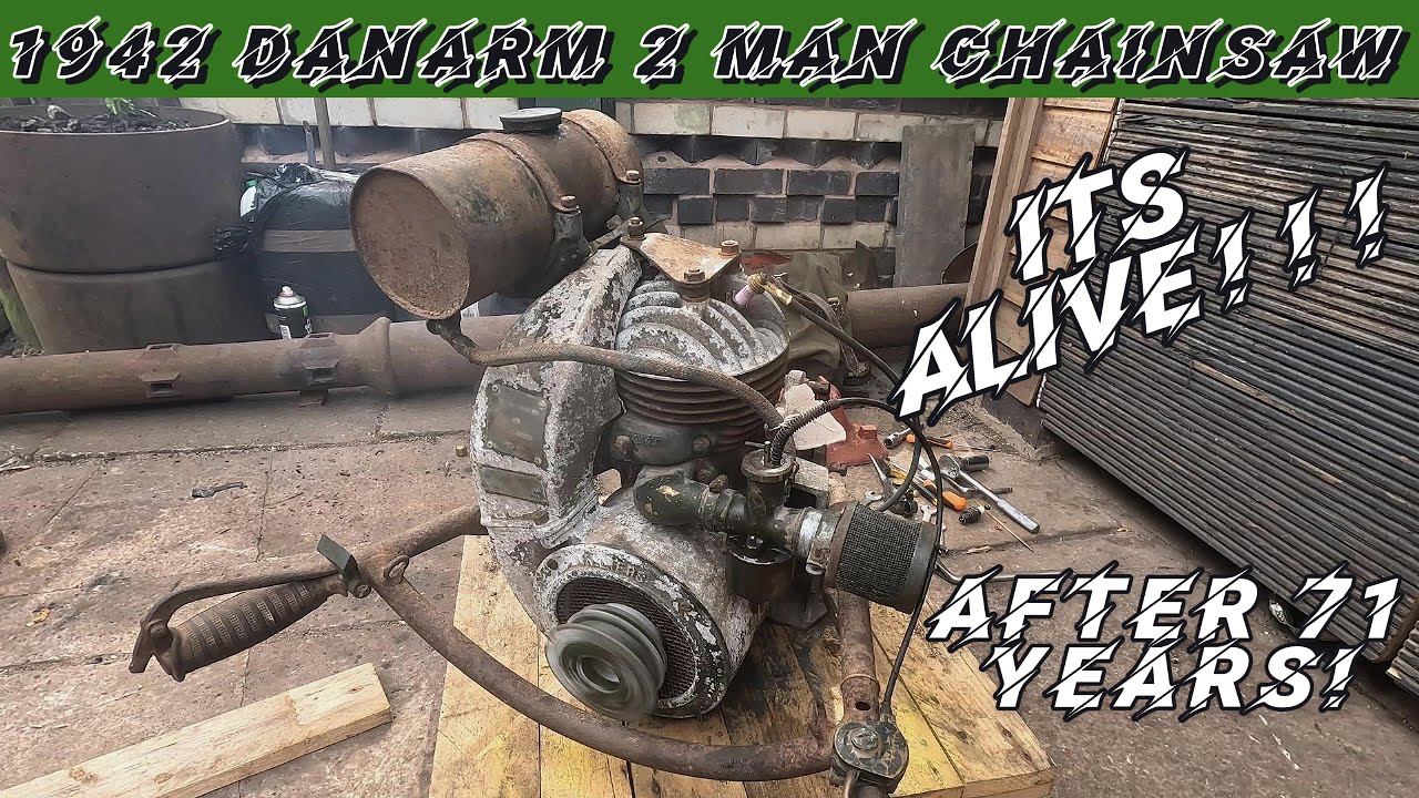 IT FINALLY RUNS !!!! 250CC 1942 DANARM 2-MAN CHAINSAW LIVES AFTER 71 YEARS!