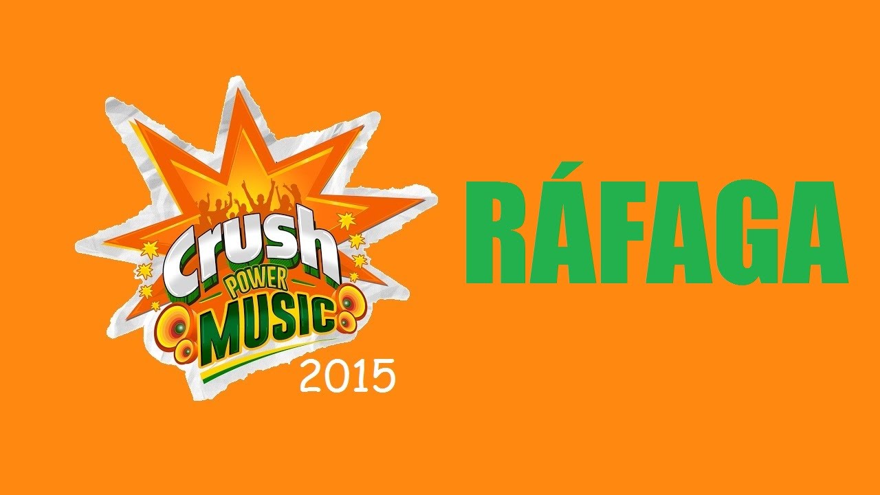 Ráfaga - Crush Power Music 2015 (Concierto Completo)