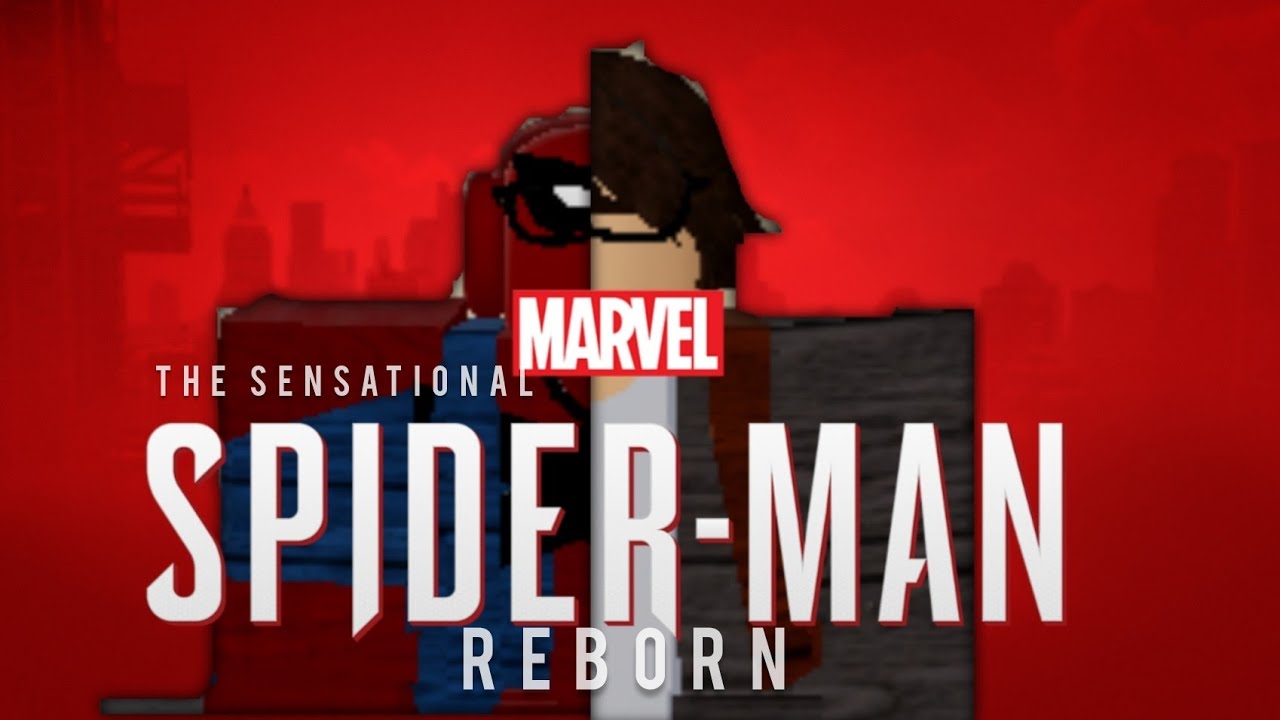 《🕷️》The Sensational Spider-Man Reborn Official Intro 《🕷️》A SHL2 Series