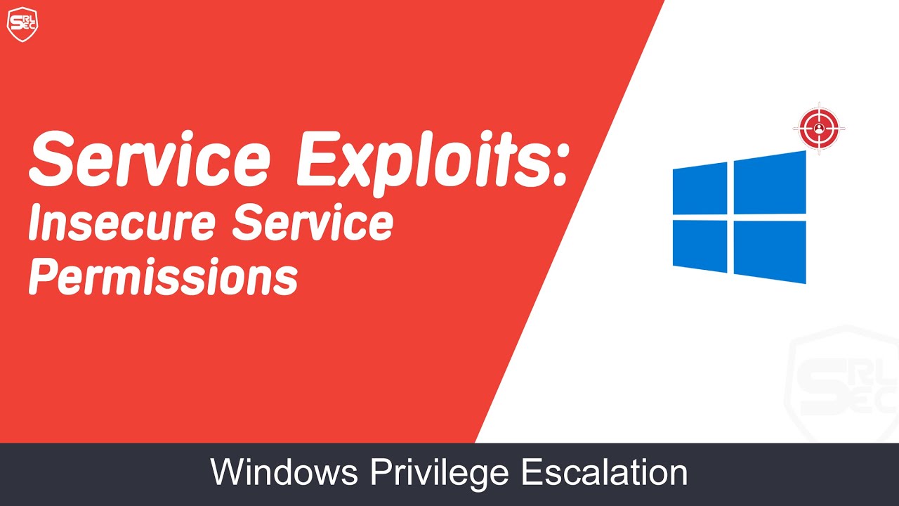 Service Exploits (Insecure Service Permissions) | Windows PrivEsc