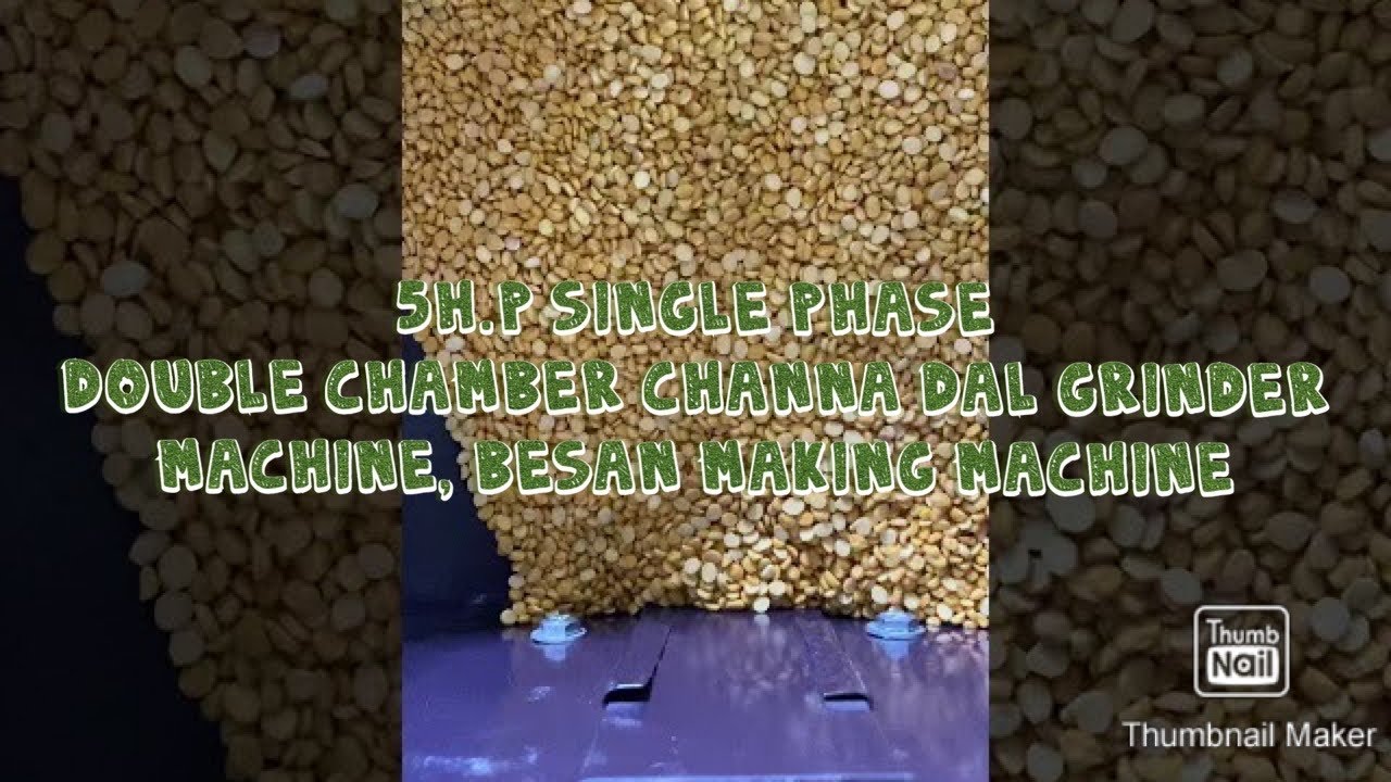 5H.P Single phase Double Chamber Channa dal grinder machine, Besan making mach📱📞☎️ +91 74892 41187
