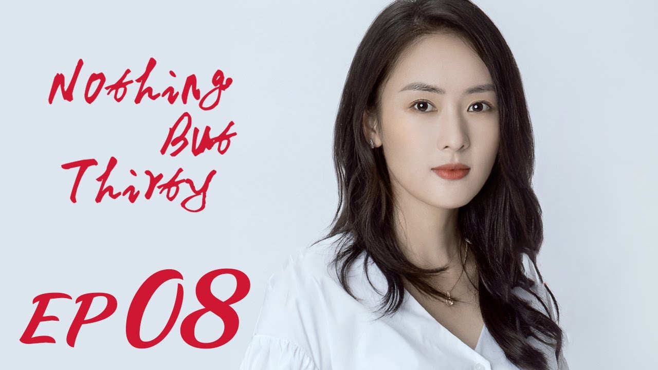ENG SUB【Nothing But Thirty 三十而已】EP08 | Starring: Jiang Shu Ying, Tong Yao, Mao Xiao Tong