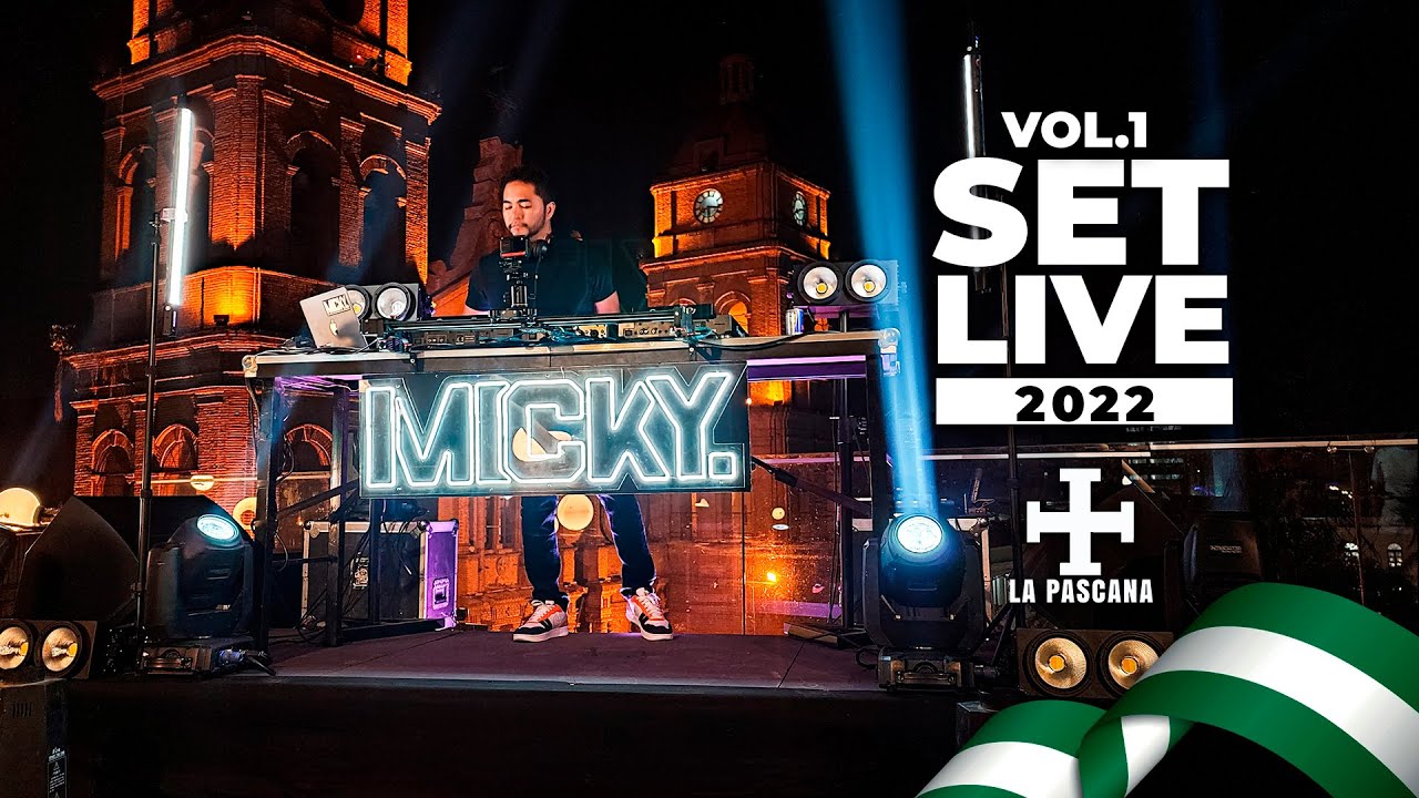 DJ MICKY - SET LIVE 2022 | LA PASCANA