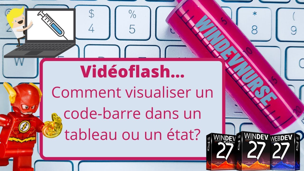 097.Comment voir le code-barre dans un champ table ou un état de Windev?