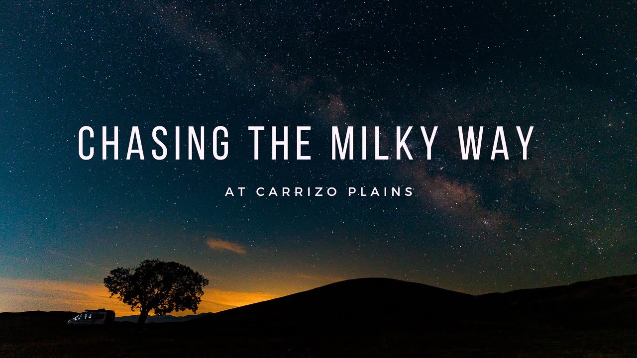 Chasing the Milky Way in Carrizo Plain | Astrophotography