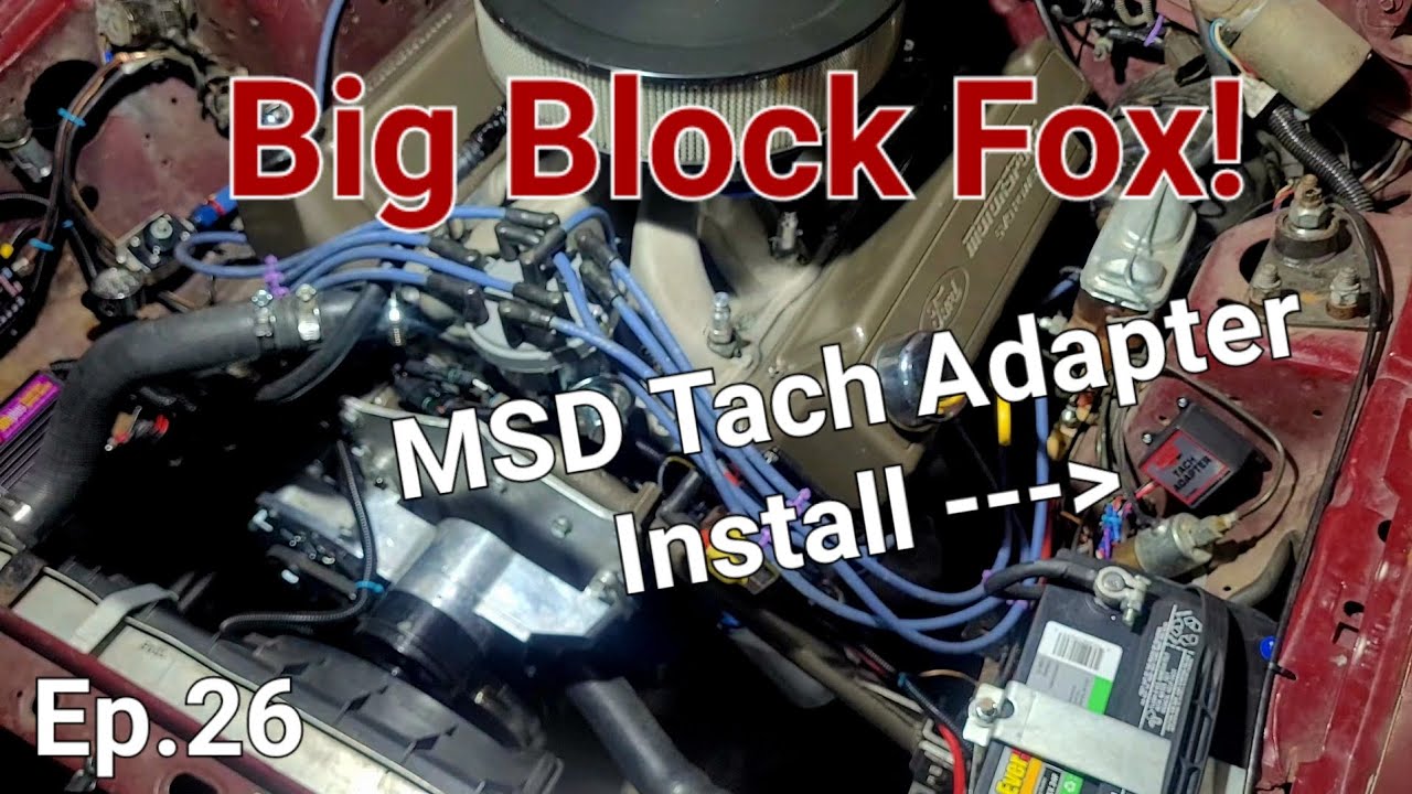 The 83GT - Big Block Foxbody - MSD Tach Adapter Installation!