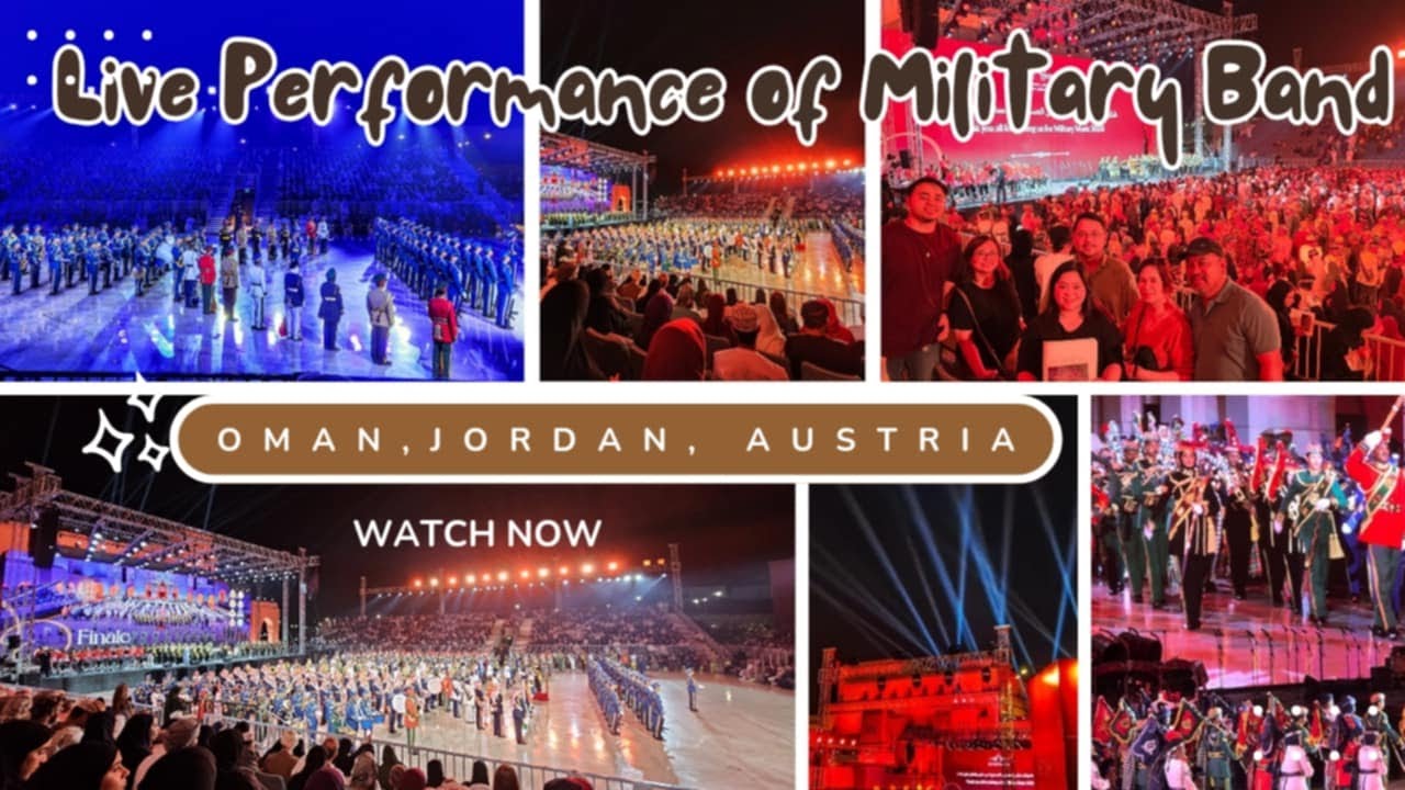 LIVE PERFORMANCE of OMAN, AUSTRIA & JORDAN MILITARY BAND at ROYAL OPERA HOUSE, MUSCAT