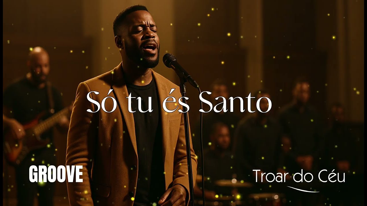 S&oacute; Tu &Eacute;s Santo &ndash; Vers&atilde;o Groove Worship | Troar do C&eacute;u | Louvor Soul & R&B (MORADA)