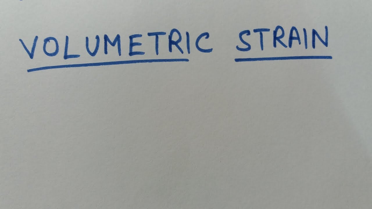 Volumetric Strain